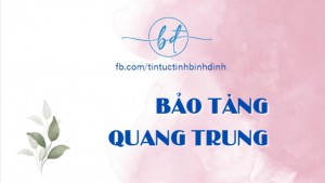 Bảo tàng Quang Trung (Tây Sơn - Bình Định)